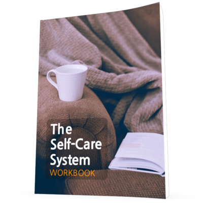 NEW RELEASE!! The Self-Care System Workbook e-book
