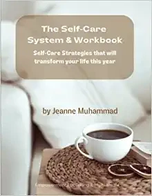 The Self-Care System & Workbook