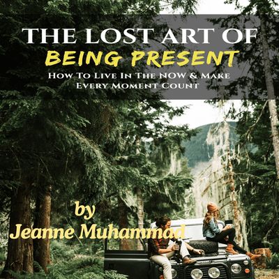Lost Art of Being Present