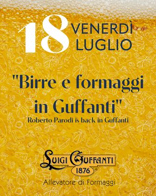 Cena: "Birre e formaggi in Guffanti" - Venerdì 18 luglio
