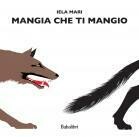 Iela Mari, Mangia che ti mangio, Babalibri