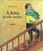 Mario Ramos, A letto piccolo mostro!, Babalibri