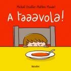 Matthieu Maudet, Michel Escoffier, A taaavola!, Babalibri