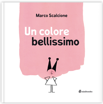 Marco Scalcione, Un colore bellissimo, Minibombo