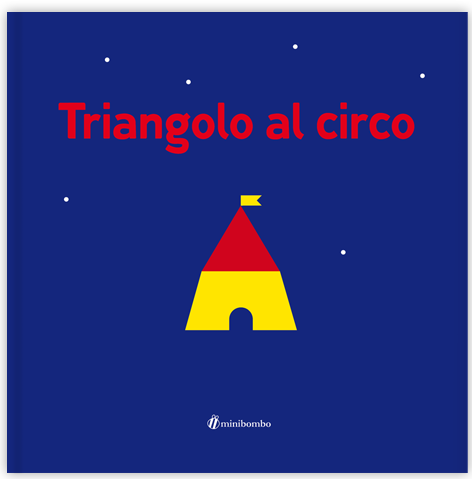 Silvia Borando, Triangolo al circo, Minibombo