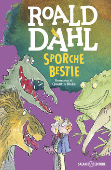 Roald Dahl, Sporche bestie, Salani