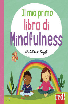 Christiane Engel, Il mio primo libro di Mindfulness, Red