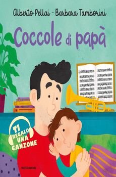 Pellai/Tamborini, Coccole di papà, Mondadori