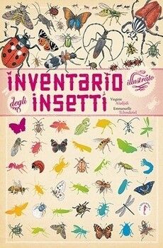 V.Aladjidi/E.Tchoukriel, Inventario illustrato degli insetti, Ippocampo