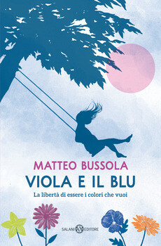 Matteo Bussola, Viola e il blu, Salani