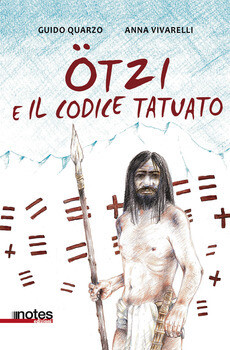 G.Quarzo/A.Vivarelli, Otzi e il codice tatuato, Notes