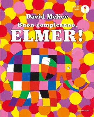 David McKee, Buon compleanno, Elmer!, Mondadori