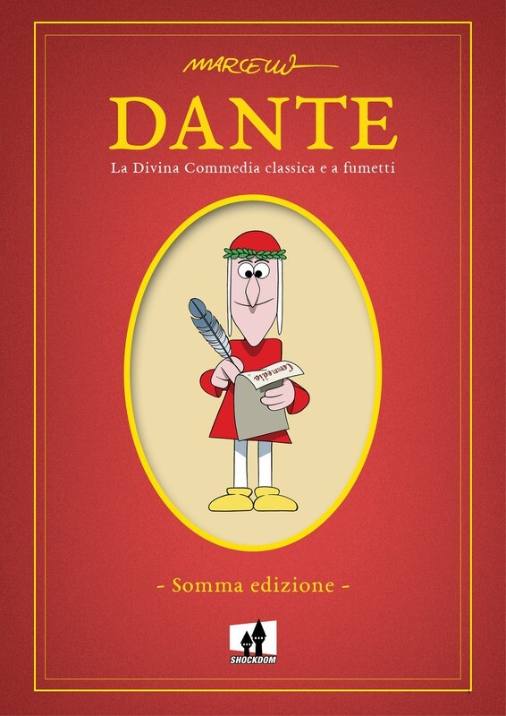 Marcello Toninelli, Dante.La Divina Commedia classica e a fumetti