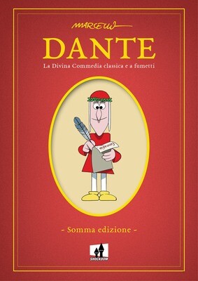 Marcello Toninelli, Dante.La Divina Commedia classica e a fumetti