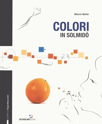 Mauro Bellei, Colori in SOLMIDO, Occhiolino edizioni
