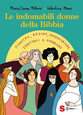 M.T.Milano, Le indomabili donne della Bibbia, Sonda