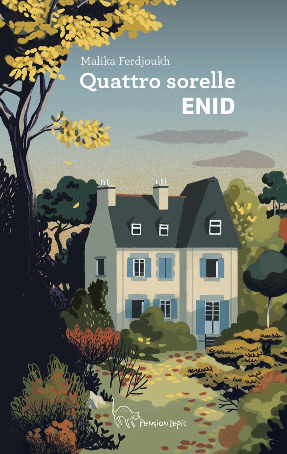 M.Ferdjoukh, Quattro sorelle ENID, Pension lepic