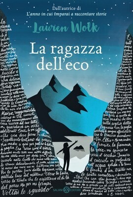 L.Wolk, La ragazza dell'eco, Salani