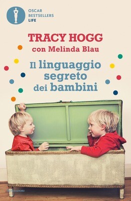 T.Hogg, Il linguaggio segreto dei bambini, Mondadori