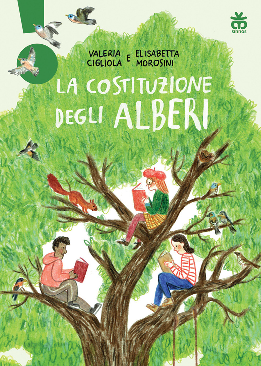 V.Cigliola/E.Morosini, La costituzione degli alberi, Sinnos