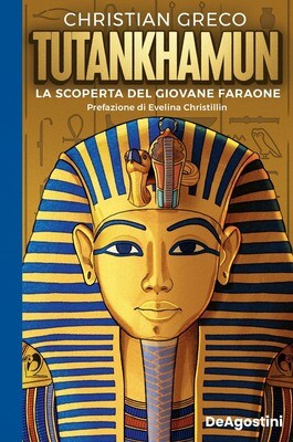 C.Greco, Tutankhamun, De Agostini
