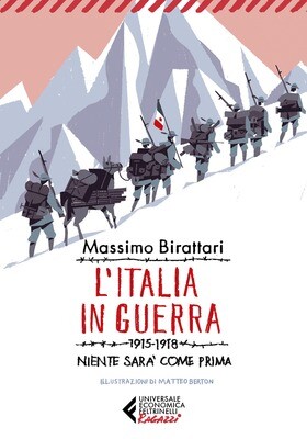 Massimo Birattari, L'Italia in guerra, Feltrinelli