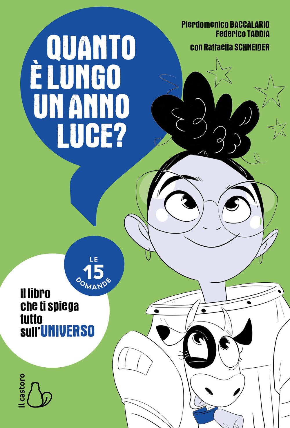 P.Baccalario/F.Taddia, Quanto è lungo un anno luce?, Il castoro