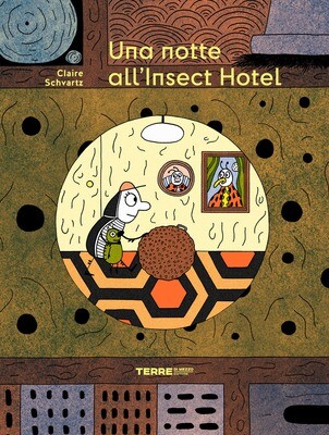 C.Schvartz, Una notte all'insect hotel, Terre di mezzo