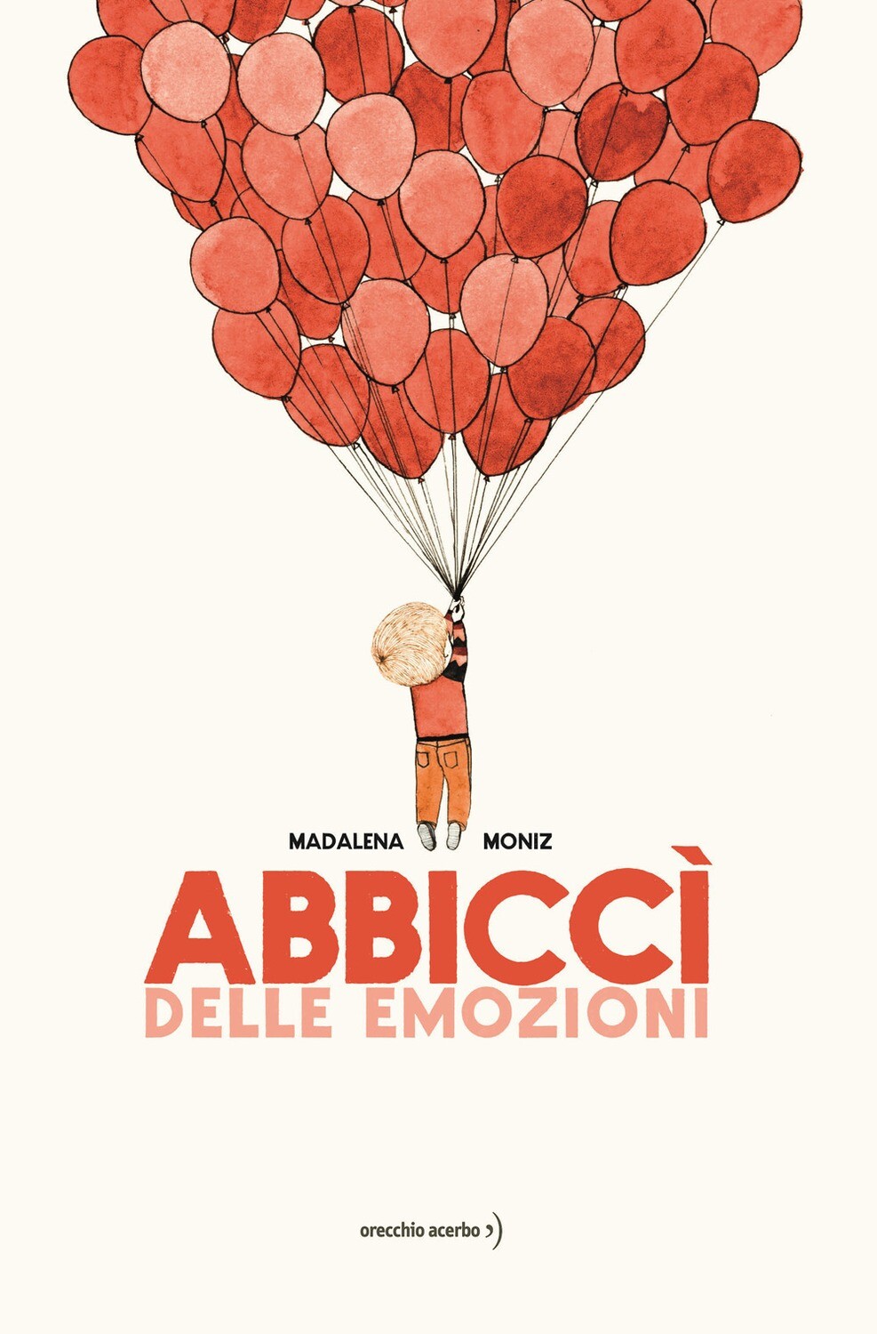 M.Moniz, Abbiccì delle emozioni, Orecchio acerbo