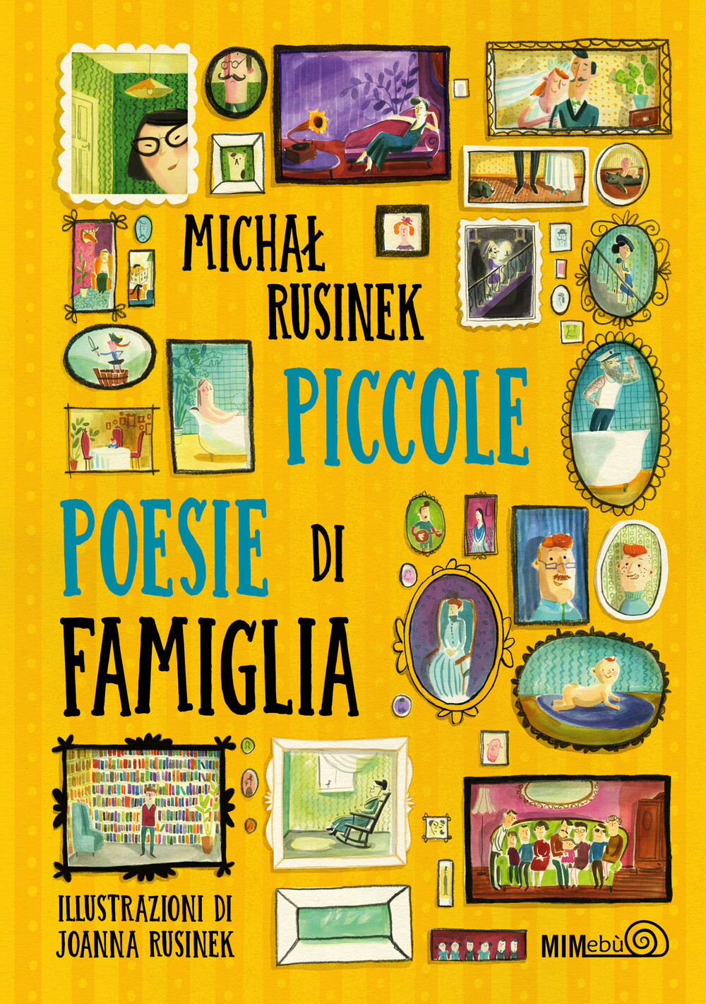 M. Rusinek, Piccole poesie di famiglia, Mimebù