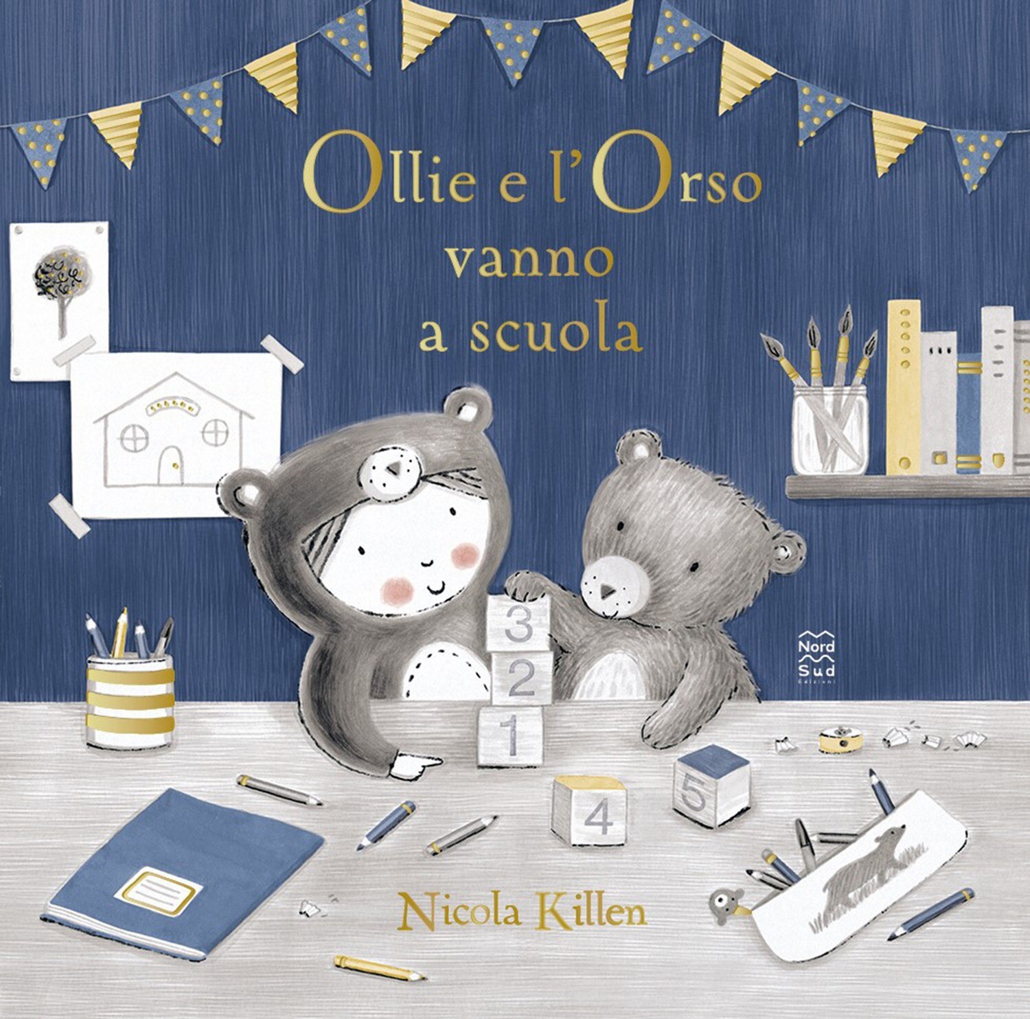 N.Killen, Ollie e l'orso vanno a scuola, Nord sud