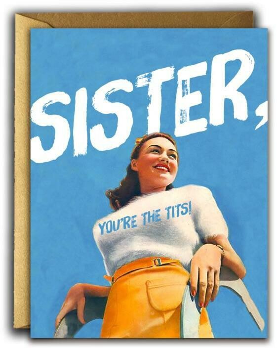Sister, You're the Tits