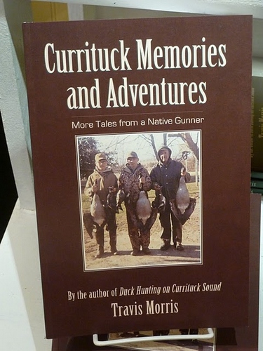 Currituck Memories and Adventures, More Tales from a Native Gunner
