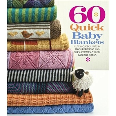 60 Quick Baby Blankets