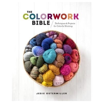 The Colorwork Bible - Jesie Ostermiller