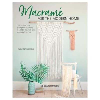 Macramé For The Modern Home - By Isabella Strambio