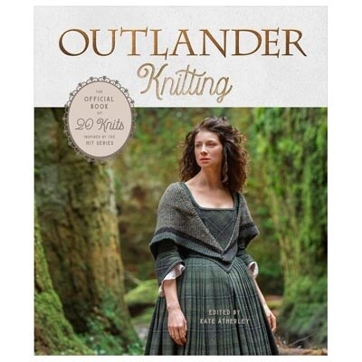 Outlander Knitting - Edited By Kate Atherley