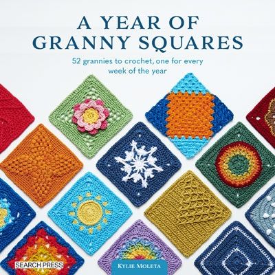 A Year Of Granny Squares - By Kylie Moleta A Year Of Granny Squares - By Kylie Moleta
