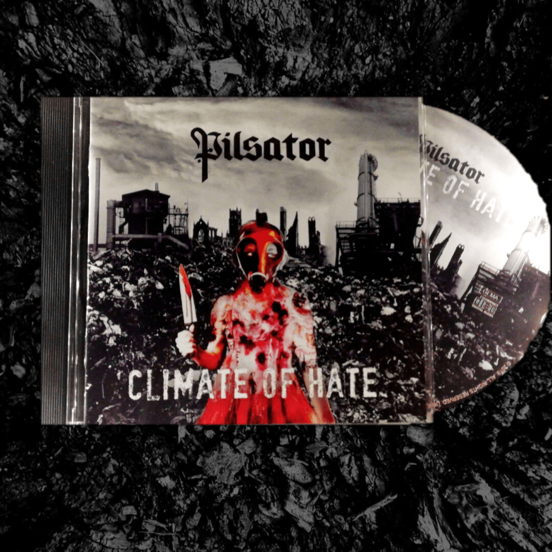 Pilsator CD Climate Of Hate" (2019)