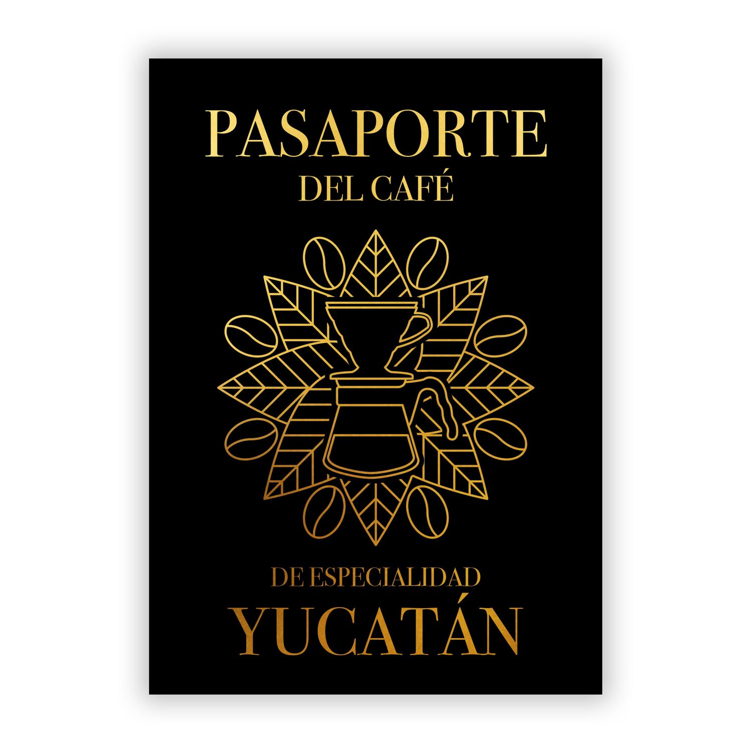 Pasaporte del Café de Especialidad de Yucatán