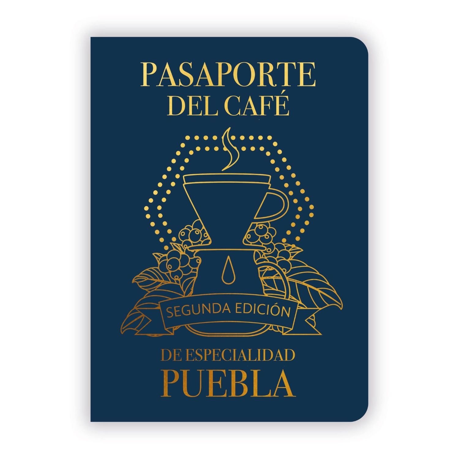 Pasaporte del Café de Especialidad de Puebla
