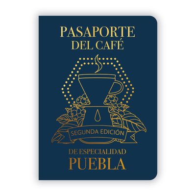 Pasaporte del Café de Especialidad de Puebla