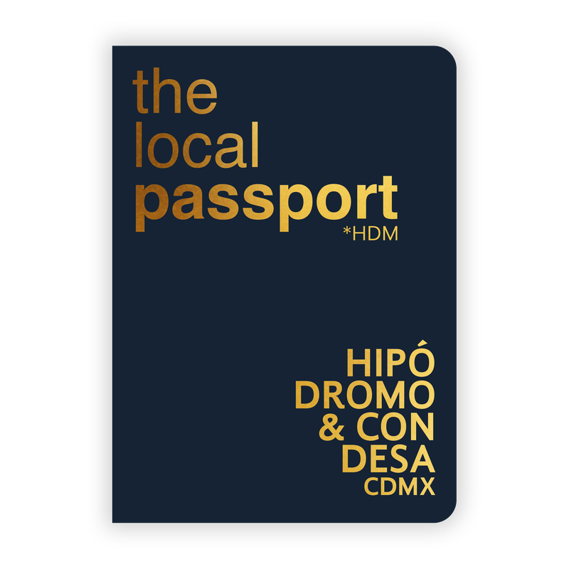 The Local Passport Hipódromo &amp; Condesa CDMX
