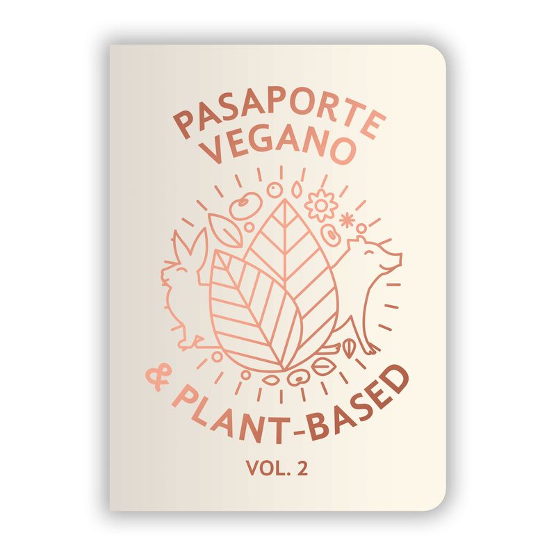 Pasaporte Vegano &amp; Plant-Based Vol 2