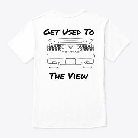 Get Used To The View (Trans Am) T-Shirt