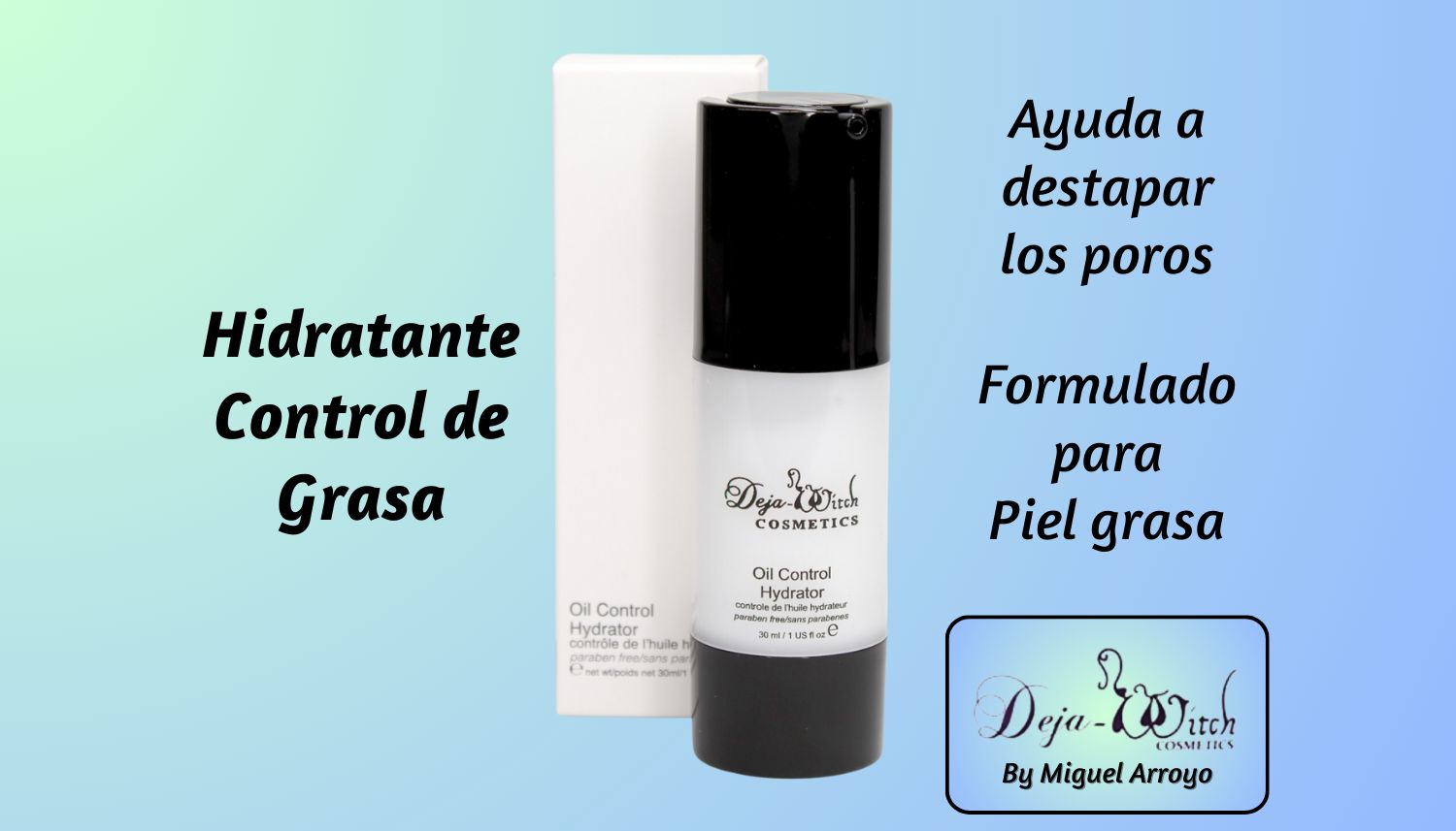 Hidratante Control de Grasa - Oil Control Hydrator