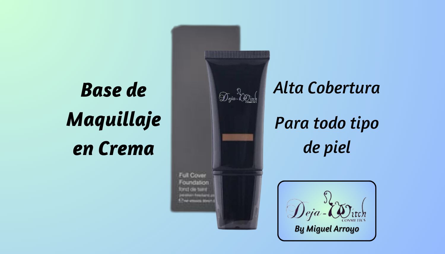 Base de Maquillaje en Crema con Alta Cobertura - 
Full Cover Foundation with SPF-15