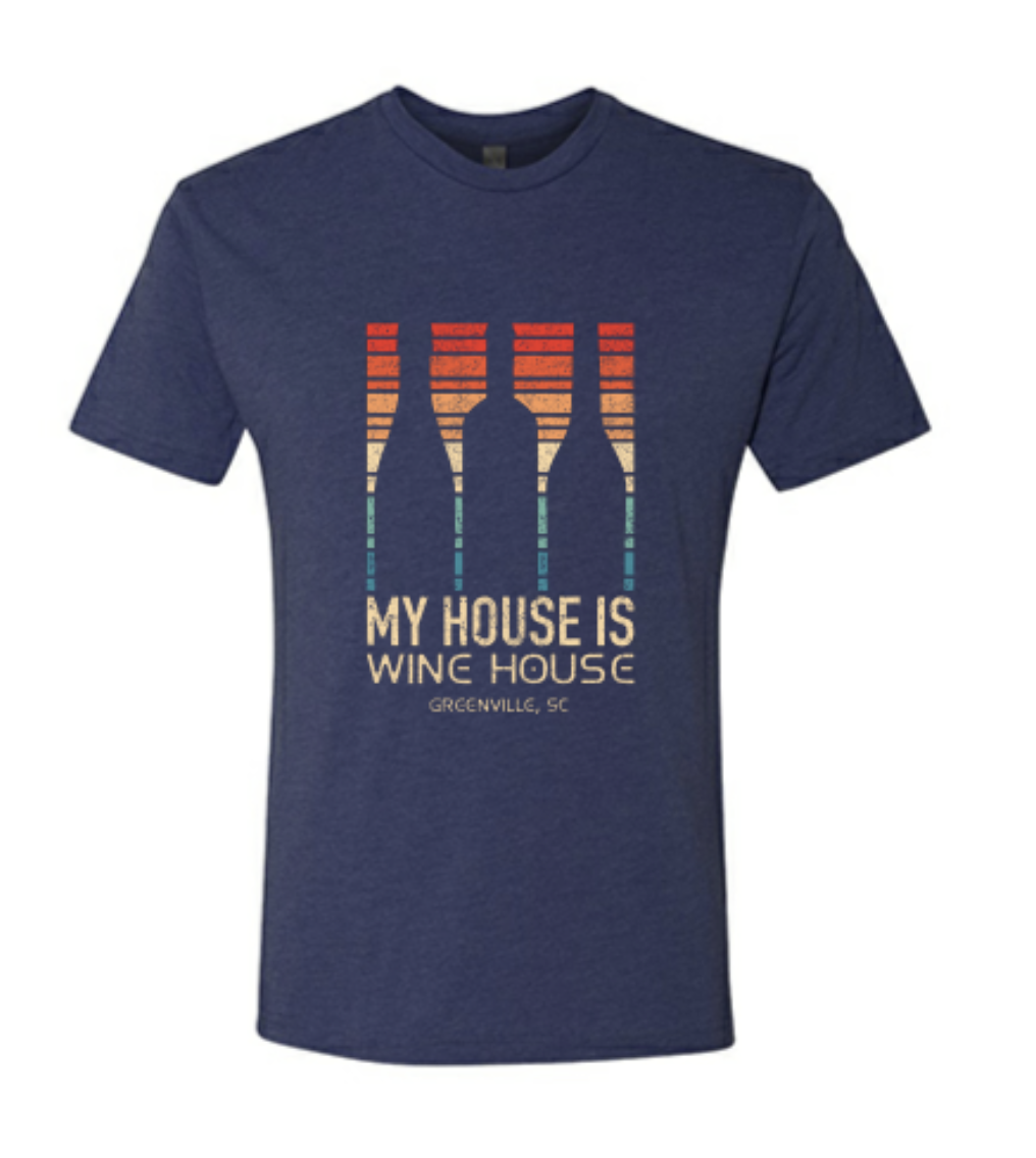 Wine House is my House T-Shirt - X-Large