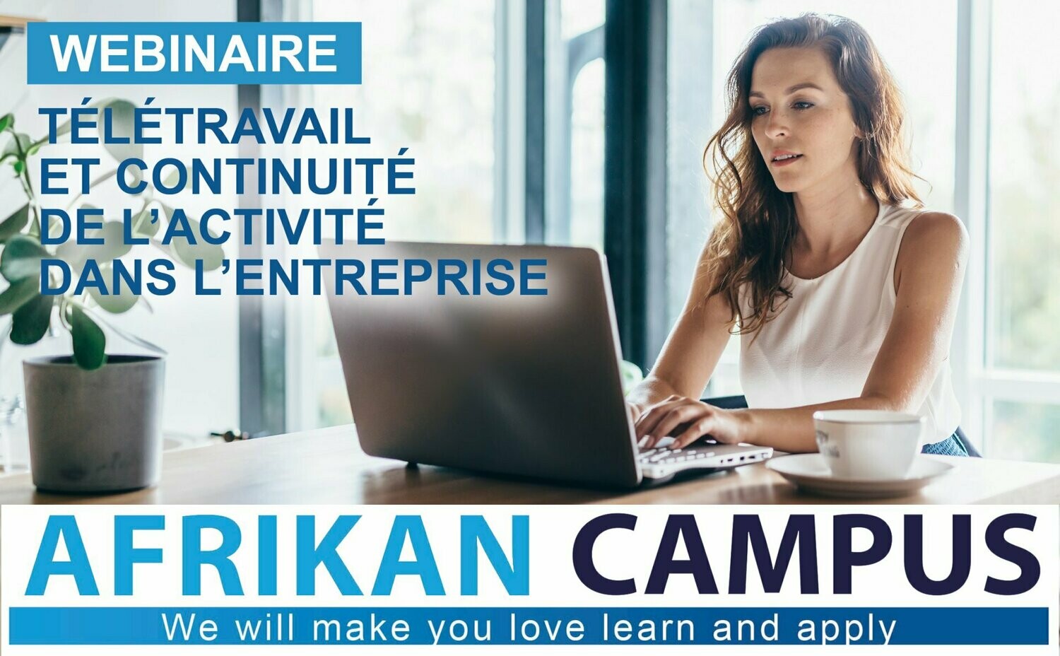 WEBINAIRE TÉLÉTRAVAIL ET CONTINUITÉ DE L’ACTIVITÉ DANS L’ENTREPRISE