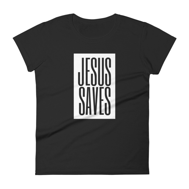 &quot;Jesus Saves&quot; Ladies (Relaxed Fit) Christian t-shirt